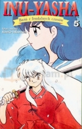 Inu Yasha część 5 - Takahashi Rumiko