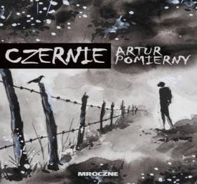 Czernie - Artur Pomierny