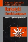 Narkotyki i środki zastępcze