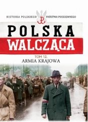 Armia Krajowa - Opracowanie zbiorowe