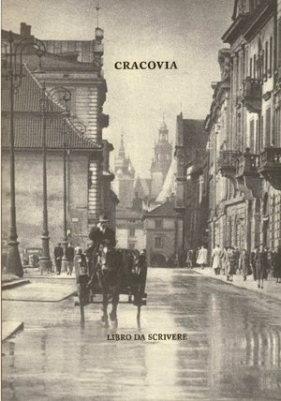 Cracovia. Libro da scrivere / Kraków. Książka do pisania - Tomasz Fiałkowski, Elżbieta Jogałła (red.)