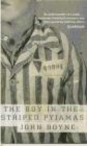 Boy in the Striped Pyjamas - John Boyne