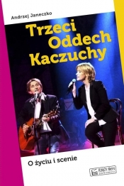 Trzeci Oddech Kaczuchy - Janeczko Andrzej