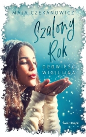 Szalony rok - Maja Czekanowicz