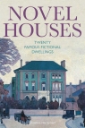 Novel Houses Twenty Famous Fictional Dwellings Hardyment Christina