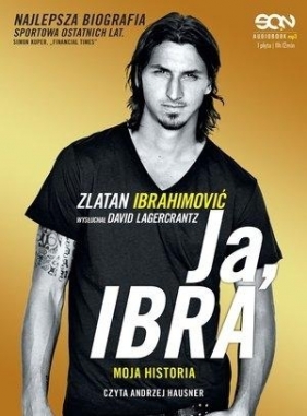 Ja, Ibra - David Lagercrantz, Zlatan Ibrahimović