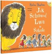 Jak schować Lwa w szkole - Stephens Helen