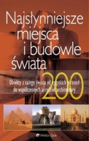Najsłynniejsze miejsca i budowle świata - <br />