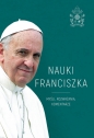 Nauki Franciszka. Myśli, rozważania, komentarze - Michał Baranowski