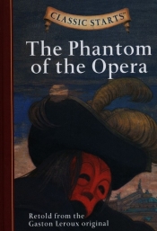The Phantom of the Opera - Leroux Gaston