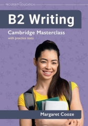 B2 Writing Cambridge Masterclass with practice... - Margaret Cooze