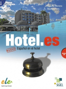 Hotel.es Podręcznik + CD B1-B2 - Moreno Concha, Tuts Martina<br />