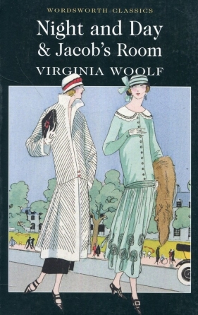 Night and Day & Jacob's Room - Virginia Woolf