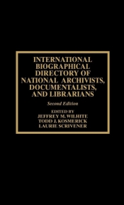 International Biographical Directory of National Archivists, Documentalists, and