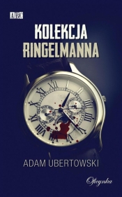 Kolekcja Ringelmanna - Adam Ubertowski