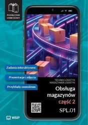 Obsługa magazynów SPL.01 Podręcznik hybrydowy cz.2 - Opracowanie zbiorowe