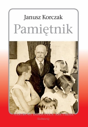 Pamiętnik. Janusz Korczak - Janusz Korczak