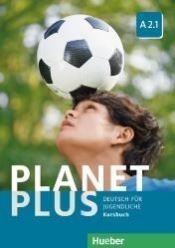 Planet Plus A2.1 podręcznik HUEBER - Gabriele Kopp, Josef Alberti