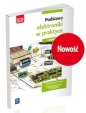 Podstawy elektroniki. Podręcznik do nauki zawodów z branży elektronicznej, informatycznej i elektrycznej. Część 2. Szkoły ponadgimnazjalne - Anna Tąpolska