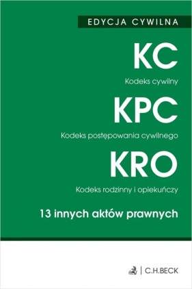 Edycja cywilna Kodeks cywilny Kodeks postępowania cywilnego Kodeks rodzinny i opiekuńczy