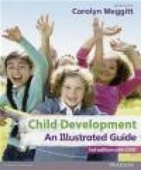 Child Development: An Illustrated Guide Carolyn Meggitt