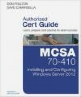 MCSA 70-410 Cert Guide R2 Don Poulton, David Camardella