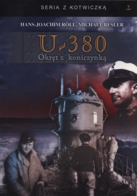 U-380 Okręt z koniczynką - Hans-Joachim Roll, Michael Besser