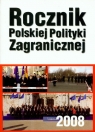 Rocznik polskiej polityki zagranicznej 2008