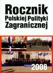 Rocznik polskiej polityki zagranicznej 2008 - Opracowanie zbiorowe