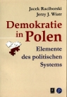 Demokratie in Polen Jacek Raciborski, Jerzy J. Wiatr