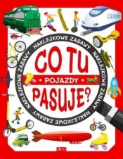 Co tu pasuje? Pojazdy - Opracowanie zbiorowe