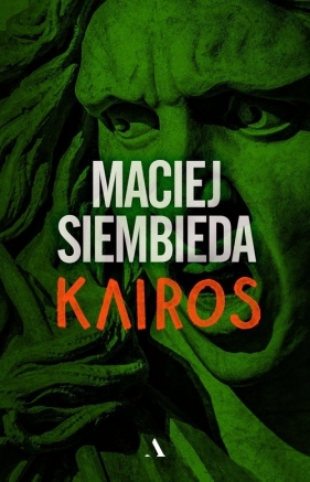 Kairos. Katharsis. Tom 3 - Maciej Siembieda