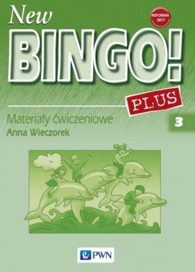 New Bingo! Plus 3 Materiały ćwiczeniowe - Wieczorek Anna