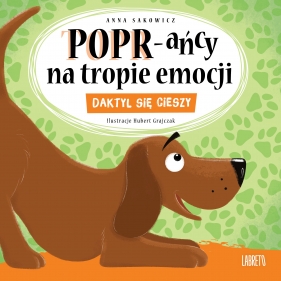 POPR-ańcy na tropie emocji. Daktyl się cieszy - Anna Sakowicz, Hubert Grajczak
