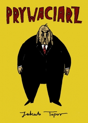 Prywaciarz - Topor Jakub