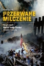Przerwane Milczenie. Na gruzach World Trade Center. Polskie historie - Kamil Turecki