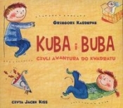 Kuba i Buba czyli awantura do kwadratu (Audiobook) - Grzegorz Kasdepke