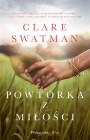 Powtórka z miłości - Clare Swatman