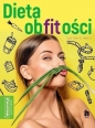 Dieta obfitości - Ewa Zwierzchowska