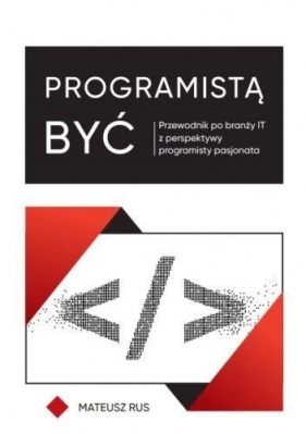 Programistą być - Mateusz Rus