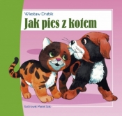 Jak pies z kotem - Wiesław Drabik