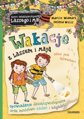 Wakacje z Lassem i Mają. Gdzie jest Sylwester? - Martin Widmark