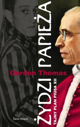 Żydzi papieża - Thomas Gordon<br />