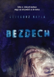 Bezdech - Kapla Grzegorz