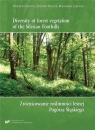 Zróżnicowanie roślinności leśnej Pogórza Śląskiego Zbigniew Wilczek, Magdalena Zarzycka, Wojciech Za