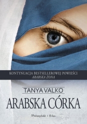 Arabska córka (Duże Litery) - Tanya Valko