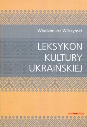 Leksykon kultury ukraińskiej - Wilczyński Włodzimierz