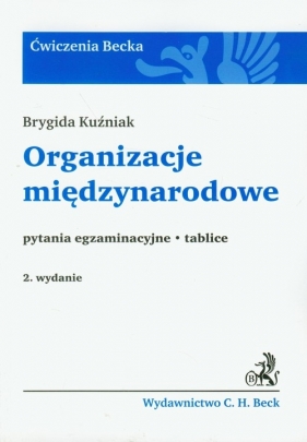 Organizacje międzynarodowe - Kuźniak Brygida