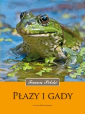 Płazy i gady. Fauna Polski - Krzysztof Klimaszewski