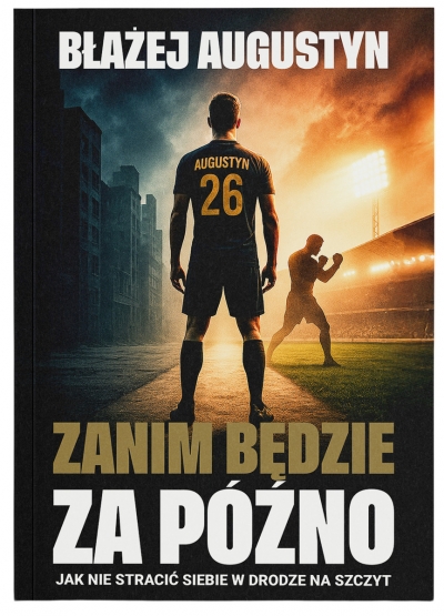 Zanim będzie za późno. Jak nie stracić siebie w drodze na szczyt